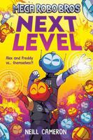 Mega Robo Bros 5: Next Level 1788452941 Book Cover