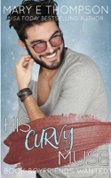 His Curvy Muse: A Small Town Curvy Girl Romance 1953879632 Book Cover