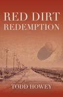 Red Dirt Redemption 1959620304 Book Cover