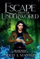 Escape from the Underworld 1737035936 Book Cover