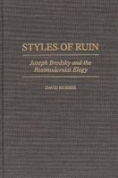 Styles of Ruin: Joseph Brodsky and the Postmodernist Elegy (Contributions to the Study of World Literature)