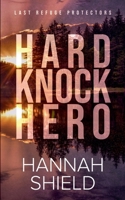 Hard Knock Hero B0CHL19R9D Book Cover