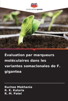 Évaluation par marqueurs moléculaires dans les variantes somaclonales de F. gigantea 6209324185 Book Cover