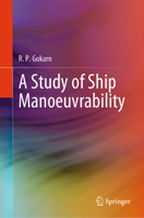 A Study of Ship Manoeuvrability 9819706246 Book Cover