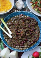 The Persian Vegan Cookbook 1088036309 Book Cover