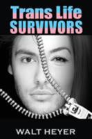 Trans Life Survivors 173234535X Book Cover