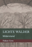 Lichte Wälder: Widerstand B09XDK5GQS Book Cover