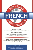 750 French Verbs and Their Uses 0471545899 Book Cover