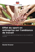 Effet du sport en entreprise sur l'ambiance de travail (French Edition) 6209719856 Book Cover