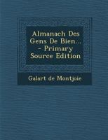 Almanach Des Gens de Bien... 0274874172 Book Cover