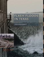 Flash Floods In Texas (Texas A&M Nature Guide) 1585445908 Book Cover
