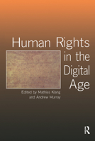 Human Rights in the Digital Age (Glasshouse) 1904385311 Book Cover