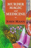 Murder, Magic, and Medicine 0198558546 Book Cover