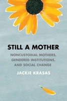Still a Mother 1501754297 Book Cover