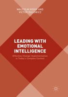 Leading with Emotional Intelligence: Effective Change Implementation in Today’s Complex Context 331981334X Book Cover