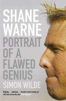 Shane Warne: Portrait of a Flawed Genius 0719569419 Book Cover