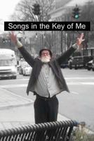 Songs in the Key of Me 1544700326 Book Cover