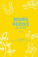 Young Heroes Collection Volume 3 1773698362 Book Cover