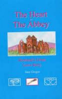 The Heart in the Abbey 1897604319 Book Cover