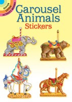 Carousel Animals Stickers 0486299627 Book Cover