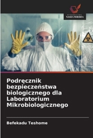 Podrecznik bezpieczenstwa biologicznego dla Laboratorium Mikrobiologicznego (Polish Edition) 6206776948 Book Cover