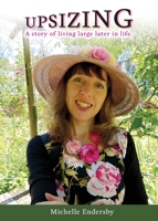 Upsizing 1922691798 Book Cover