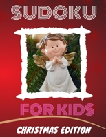 Sudoku for kids: CHRISTMAS EDITION 1675352690 Book Cover