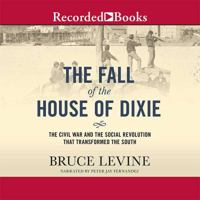 The Fall of the House of Dixie 1464045895 Book Cover