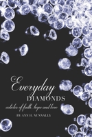 Everyday Diamonds: Articles of Faith, Hope and Love 1096302527 Book Cover