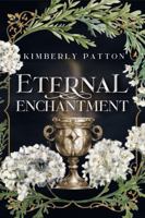 Eternal Enchantment (Sisterhood of the Goddess) 1956442715 Book Cover