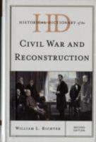 Historical Dictionary of the Civil War and Reconstruction 0810878178 Book Cover