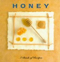 Honey: A Book of Recipes 1859673627 Book Cover