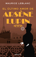 Le dernier amour d'Arsène Lupin 2353151523 Book Cover