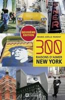 300 raisons d'aimer New York 2761953622 Book Cover