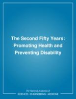 The Second Fifty Years: Promoting Health and Preventing Disability 0309046815 Book Cover