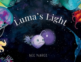 Luma's Light 1764828607 Book Cover