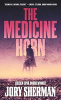 The Medicine Horn (The Bookskinners Trilogy, No 1) 0812588754 Book Cover