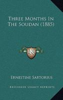 Three Months in the Soudan 1241498393 Book Cover