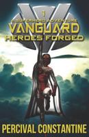 Vanguard: The Complete First Season: A Superhero Serial 1793214115 Book Cover