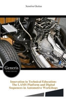 Innovation in Technical Education: The LAMS Platform and Digital Sequences in Automotive Workshops B0HHNF4HQW Book Cover