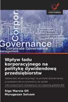 Wplyw ladu korporacyjnego na polityke dywidendowa przedsiebiorstw 620938109X Book Cover