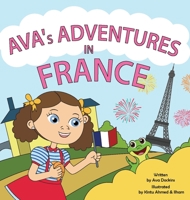 AVA's ADVENTURE IN FRANCE 1088093795 Book Cover