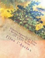 Histoire Naturelle de Pline L'Ancien (Tome II Du Livre XIV a XXV Inclus 1495440664 Book Cover