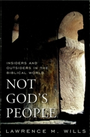 Not God's People: Insiders and Outsiders in the Biblical World 0742562506 Book Cover