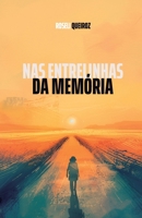 Nas Entrelinhas da Memória (Portuguese Edition) B0F7936FWT Book Cover