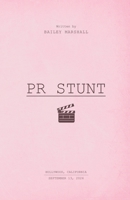 PR Stunt B0H7SH3FZ9 Book Cover