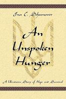 An Unspoken Hunger 0962931152 Book Cover