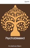 Psychoblessed 9358831189 Book Cover