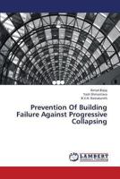 Prevention Of Building Failure Against Progressive Collapsing 3659384313 Book Cover