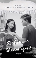 Sophomore Shenanigans (Tagalog Edition) B0DS6QWGZ3 Book Cover